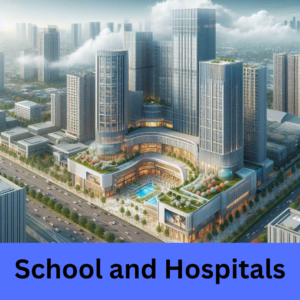 School and Hospitals property