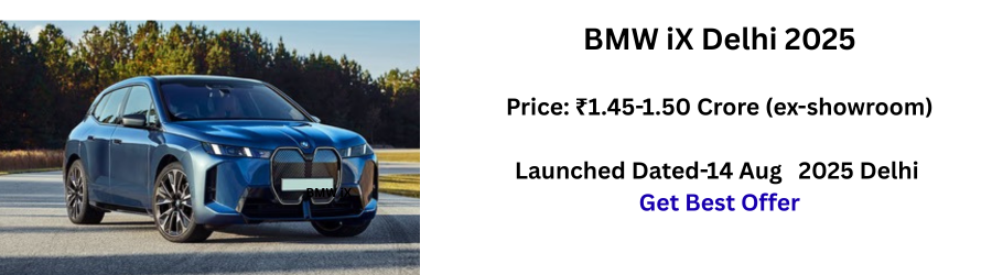 BMW iX Delhi 2025