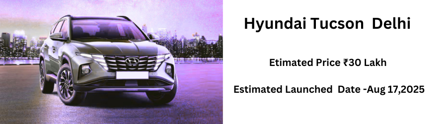 Hyundai Tucson Delhi
