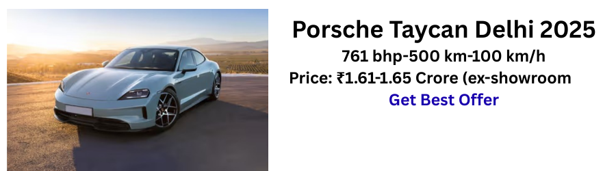 Porsche Taycan Delhi 2025